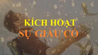 Kích hoạt SỰ GIÀU CÓ trong tiềm thức || Ám thị tiềm thức Luật hấp dẫn