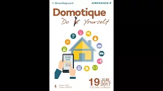 Domotique DIY - Bastien Vide, Fabien Lebrere -  BrownBagLunch Aerien TLS