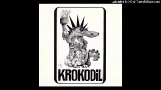 Krokodil - You're Still A Part Of Me