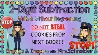 Don't Steal Cookies! 2 digit Subtraction With & Without Regrouping (Reteach)