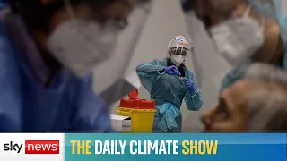 The Daily Climate Show: COP26 conference under threat from vaccine inequality