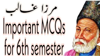 Mirza galib important MCQs for UG 6th semester|| kashmir university