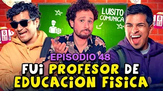 Día de las Madres | Fuí PROFESOR de educación FÍSICA ft @luisitocomunica | Clase Libre | Ep#48