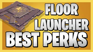 The BEST PERKS for the Floor Launcher in Fortnite Save the World!