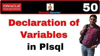 Apps Technical 50: How to declare Variables in plsql