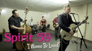 'I Wanna Be Loved' Spirit 59 (bopflix sessions) BOPFLIX