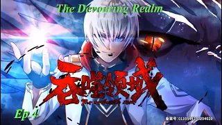 The Devouring Realm Episode 4 [Multi~Subtitles]