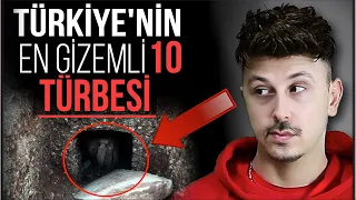 TÜRKİYE'NİN EN GİZEMLİ 10 TÜRBESİ - İNANAMAYACAKSINIZ! Tuncer Gizem Avcısı