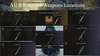 Elden Ring all 8 Katanas Locations