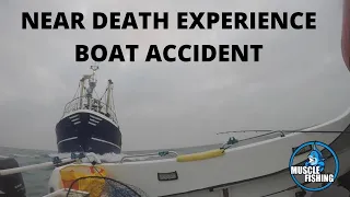 Fishing Boat Accident UK - We Nearly Died