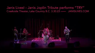 Janis Joplin Tribute: JANIS LIVES performs “TRY”