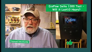 EcoFlow Delta 1300 Test- Will it last 10 Hours?