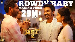 Maari 2 - Rowdy Baby (Making Video) | Dhanush, Sai Pallavi | Yuvan Shankar Raja | Balaji Mohan