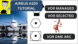 Airbus A320 | In-depth VOR & DME ARC Tutorial