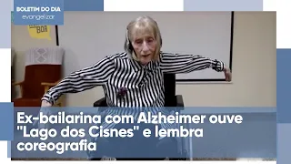 Ex-bailarina com Alzheimer ouve ''Lago dos Cisnes'' e lembra coreografia [CC]