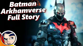 Batman Arkhamverse - Full Story