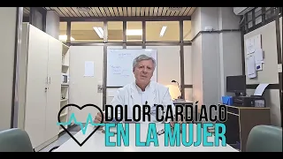 DOLOR CARDÍACO EN LA MUJER