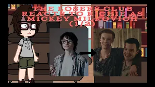 the losers club reacts to richie as mickey milkovich || (1/2) ||  IT + SHAMELESS || GLITCHED OUT