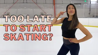 Is It Too Late To Start Ice Skating? | Adults Skate Too || Coach Michelle Hong