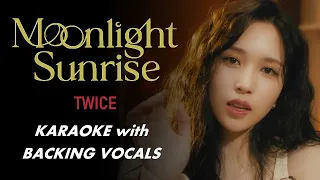 TWICE - MOONLIGHT SUNRISE - KARAOKE WITH BACKING VOCALS