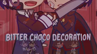 🌰BITTER CHOCO DECORATION🍫 || TBHK meme 💮|| °GC°