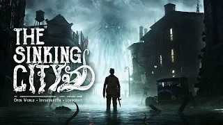 The Sinking City - Частный детектив (#3)