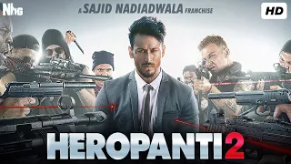 Heropanti 2 Full Movie 2022 | Tiger Shroff | Nawazuddin Siddiqui | Tara Sutaria | HD Facts & Review