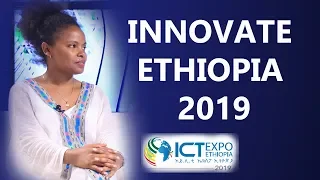 "Innovate Ethiopia" 2019 ICT Expo in Addis Ababa
