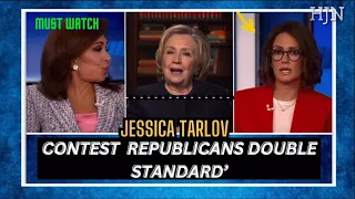 Jessica Tarlov defended Hillary Clinton's recent comments ￼ MAGA extremists