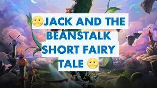 🌝Jack and the Beanstalk || Short Fairy Tale 🌝