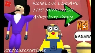 ROBLOX ESCAPE THE MINIONS!! Adventure Obby