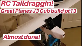 RC Taildraggin! Great Planes radio controlled J-3 Piper Cub build video #13