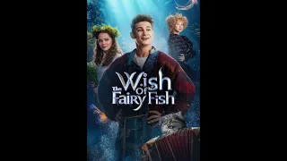 (快速看電影) Wish of the Fairy Fish - 電影解說 - 男人遇見怪事，釣上一條會說話的魚