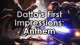 Datto's First Impressions on Anthem