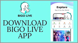 How To Download Bigo Live App? Download and Install Bigo Live App