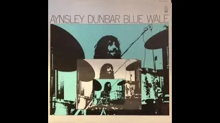 AYSNLEY  DUNBAR -  BLUE WHALE -  FULL ALBUM -  U. K.  PROG. BLUES ROCK -  1971