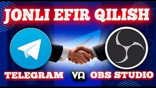 Telegramda OBS ORQALI jonli efir qilish  // Telegramni OBS STUDIO ga ulash