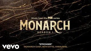 Monarch Cast, Beth Ditto, Anna Friel - Stronger (Official Audio)