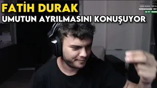 FATİH DURAK UMUTCANIN VİDEOSU HAKKINDA VE MERTCANI PARA İÇİNMİ SATTI MUHABBETİNİ KONUŞUYOR