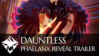 Dauntless | Phaelanx Reveal Trailer