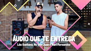 ÁUDIO QUE TE ENTREGA - LÉO SANTANA, MC DON JUAN E MARI FERNANDEZ | Coreografia Kass'Art