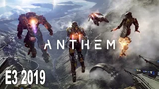 Anthem At EA Play 2019 E3 2019 [HD 1080P]