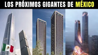 Los RASCACIELOS más ALTOS en CONSTRUCCIÓN de todo MÉXICO