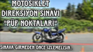 MOTOSIKLET EHLIYET SINAVINDA BAŞARILI OLMAK İÇİN TIKLAYINIZ. | HAREKETLERİN PÜF NOKTALARI.