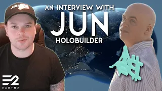 An Interview with Holo Builder Jun, Earth 2