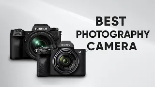 5 Best Photography Cameras In 2024