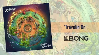 KBong - Travelin On