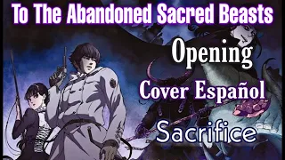 [To The Abandoned Sacred Beasts OP] Cover Español/ [Sacrifice] まふまふちゃんねる