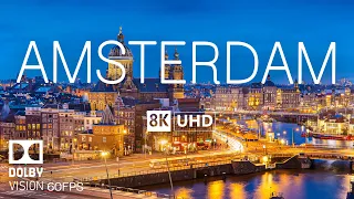 AMSTERDAM 8K Video Ultra HD With Soft Piano Music - 60 FPS - 8K Nature Film