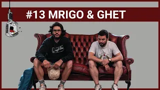 Podcast Gobec #13: Mrigo & Ghet